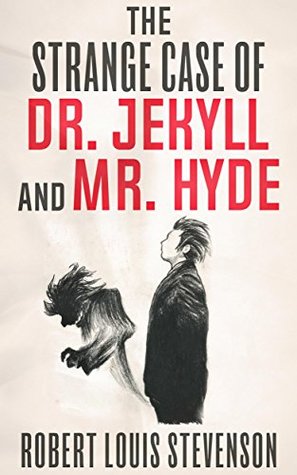 The Strange Case of Dr. Jekyll and Mr. Hyde