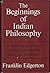 The Beginnings of Indian Ph...