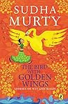 Book cover for The Bird with Golden Wings: Stories of Wit and Magic