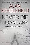 Never Die in January