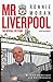 Mr Liverpool: Ronnie Moran:...