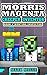 Morris Magenta: Creeper Inventor (Book 2): Hauntings Inspector (An Unofficial Minecraft Book for Kids Ages 9 - 12 (Preteen)