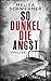 So dunkel die Angst (Prior ...