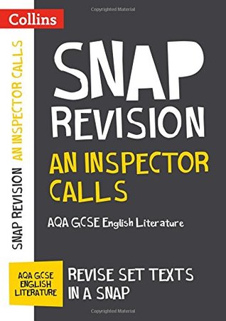 Collins Snap Revision Text Guides – An Inspector Calls: AQA GCSE English Literature (Paperback)