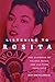 Listening to Rosita: The Business of Tejana Music and Culture, 1930–1955 (Race and Culture in the American West Series Book 9) (Volume 9)