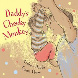 Daddy's Cheeky Monkey (Board Book)
