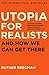 Utopia for Realists by Rutger Bregman