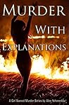 Murder with Explanations (A Girl Named Murder Book 1)