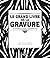 Le grand livre de la gravure. Techniques d'hier à aujourd'hu