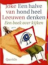 Een halve hond he...