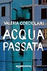 Acqua passata (La colf e l'ispettore #1)