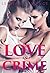 Love And Crime
