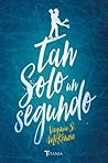 Tan solo un segundo Book cover for Tan solo un segundo