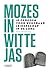 Mozes in witte jas