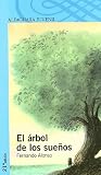 EL ARBOL DE LOS SUEÑOS (Spanish Edition) EL ARBOL DE LOS SUEÑOS (Spanish Edition)