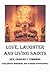 Love, Laughter and Living Saints