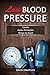 Low Blood Pressure: Causes,...