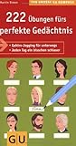 222 Übungen fürs perfekte Gedächtnis: Gehirn Jogging für Unterwegs. Jeden Tag Ein Bisschen Schlauer (GroÃ?E Kompasse) 222 Übungen fürs perfekte Gedächtnis: Gehirn Jogging für Unterwegs. Jeden Tag Ein Bisschen Schlauer (GroÃ?E Kompasse)