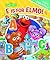 E is for Elmo!