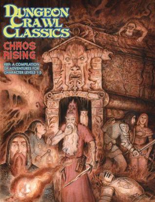 Chaos Rising (Dungeon Crawl Classics #89)