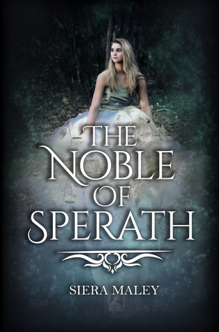 The Noble of Sperath (The Heirs of Eveinia, #1)