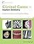 Clinical Cases in Implant Dentistry (Clinical Cases by Nadeem Karimbux