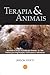 Terapia & Animais: 1