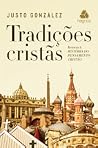 Tradições cristãs Tradições cristãs
