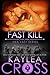 Fast Kill (DEA FAST, #2)