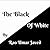 The Black of White