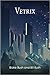 Vetrix by Bill Bush