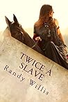 Twice a Slave