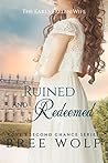 Ruined & Redeemed by Bree Wolf