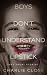 Boys Don't Understand Lipst...