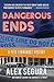 Dangerous Ends (Pete Fernandez, #3)