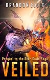 Veiled (Star Guild Saga #0.5) Veiled (Star Guild Saga #0.5)