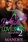Book cover for A Dirty South Love Story 2: Kamree & Priest