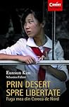 Prin deșert spre libertate by Eunsun Kim Prin deșert spre libertate by Eunsun Kim