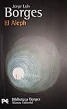 El Aleph by Jorge Luis Borges