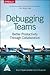 Debugging Teams