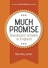 Much Promise: Successful Schools in England Much Promise: Successful Schools in England