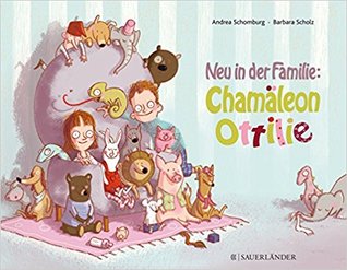 Neu in der Familie: Chamäleon Ottilie (Hardcover)