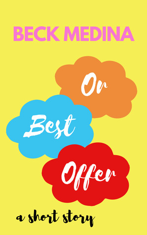 Or Best Offer: A Short Story (Paperback)