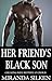 HER FRIEND'S BLACK SON: cheating wife hotwife cuckold