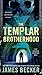The Templar Brotherhood (The Lost Treasure of the Templars #3)
