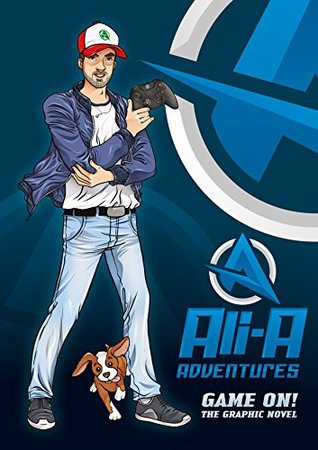 Ali-A Adventures: Game On! (Kindle Edition)