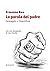 La parola del padre: Falso ...