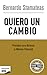 Quiero un cambio by Bernardo Stamateas Quiero un cambio by Bernardo Stamateas