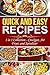 Quick and Easy Recipes: 3 in 1 Collection - Crockpot, Air Fryer, and Spiralizer