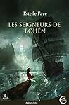 Les Seigneurs de Bohen by Estelle Faye